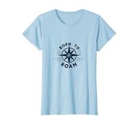 Born to Roam: Diseño de brújula Aventurero para Wanderlusters Camiseta, Mujer, Azul Bebé, 3XL