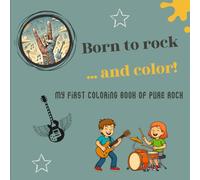 Born to rock... and color!: What they color to matters-give your kid the soundtrack they deserve