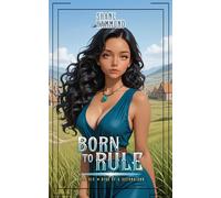 Born to Rule: Rise of a Second Son 6: A Kingdom Building Progression Fantasy Adventure (The Second Son Saga)