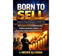 Born To Sell: Unlock the Natural Salesperson Within You