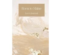 Born to Shine: Journal for confident Leo | Diary for self-love , affirmations and inner power