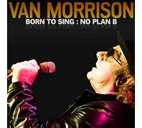 Van Morrison – Born To Sing: No Plan B