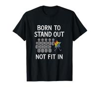 Born to Stand out, Not Fit In - Gráfico de Humor Oscuro Camiseta