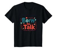 Born to Talk Speech Patología Comunicador Regalo Camiseta, Niños, Negro, 8 años