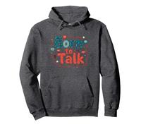 Born to Talk Speech Patología Comunicador Regalo Sudadera con Capucha, Unisex para Adultos, Jaspeado Oscuro, L