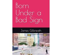 Born Under a Bad Sign