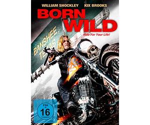 Born Wild - Ride for your Life! [DVD]