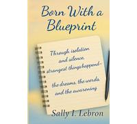 Born with a Blue print: The Woman with her Pen, her Words, & her Testimony