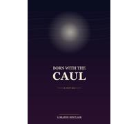 Born with the Caul