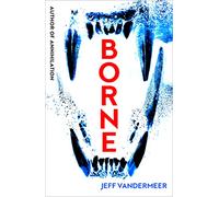 Borne: A chilling sci-fi dystopian novel amid urban decay