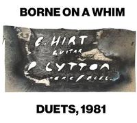 Borne On A Whim: Duets, 1981