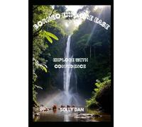 BORNEO EXPLORE EASE: EXPLORE WITH CONFIDENCE