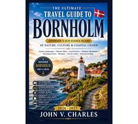 Bornholm Travel Guide 2026-2027: Explore Denmark’s Sunniest Island with Beaches, Hiking Trails, Cycling Routes & Hidden Gems