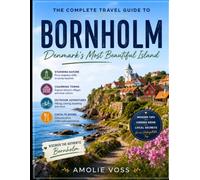 BORNHOLM TRAVEL GUIDE 2026: The Best Time to Visit, Top Places to Explore, and Everything You Need to Know Before You Go