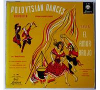 Borodin: Polovtsian Dances (From "Prince Igor" / Arr. Rimsky-Korsakov) / Falla: El Amor Brujo