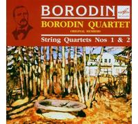 Borodin Quartet - Quatuors A Cordes N°1 & 2
