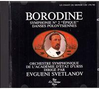 BORODIN: SYMPHONY NO. 2 & IN THE STEPS OF CENTRAL ASIA