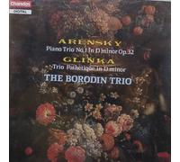 Borodin Trio - Arensky: Piano Trio No. 1 in D Minor, Op. 32, Glinka: Trio Pathetique in D Minor (UK Import)