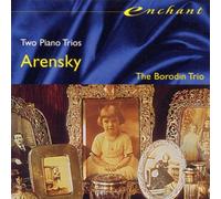 Borodin Trio - Arensky: Piano Trios 1 & 2