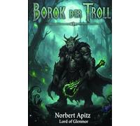 Borok der Troll (Die Gefährten)
