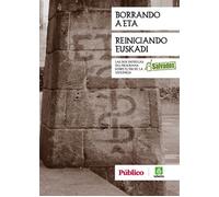 BORRANDO A ETA; REINICIANDO EUSKADI