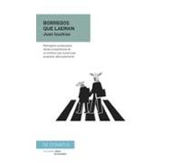 Borregos Que Ladran: Reimaginar La Educacion Desde La Experiencia De U