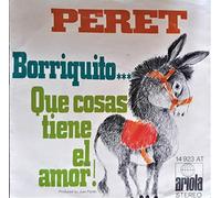 Borriquito / Que Cosas Tiene El Amor