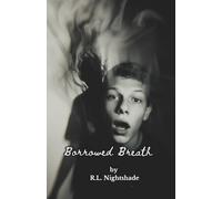 Borrowed Breath: What Followed Me Back