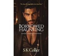 Borrowed Haunting: Loved by Something Wicked