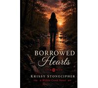 Borrowed Hearts (A Willow Creek Novel)