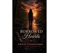 Borrowed Hearts (A Willow Creek Novel)
