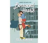 Borrowed Hearts (Library Love Notes)