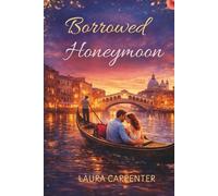 Borrowed Honeymoon (Borrowed Hearts)