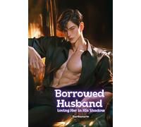 Borrowed Husband:: Loving Her in His Shadow
