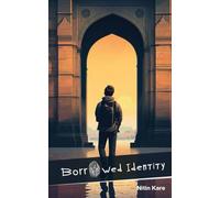 Borrowed Identity