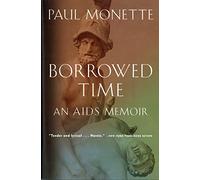 Borrowed Time: An AIDS Memoir