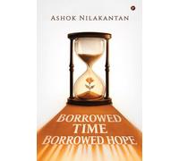 Borrowed Time, Borrowed Hope