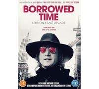 Borrowed Time: Lennon's Last Decade [DVD]