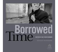 Borrowed Time: Survivors of Nazi Terezín Remember