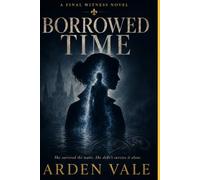 Borrowed Time (The Final Witness)