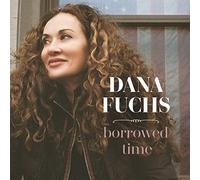 Dana Fuchs Borrowed Time (Vinyl) (Importación USA)
