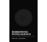 Borrowing Intelligence: AI Without the Nonsense