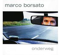 Borsato, Marco - Onderweg 1cd