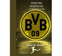 BORUSSIA DORTMUND: UN'EREDITÀ DI GLORIA (SportPulse Fan Series)