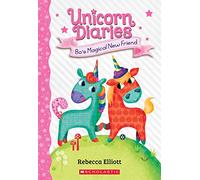 Bo's Magical New Friend (Unicorn Diaries 1)