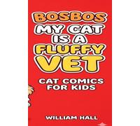 Bosbos my cat is a fluffy vet: cat comics for kids