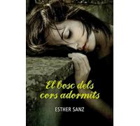 Bosc Dels Cors Adormits, El