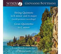 Bosch - Giovanni Bottesini: String Quintets