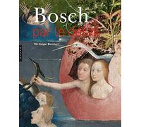 Bosch par le détail