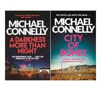 Bosch Under Scrutiny Collection by Michael Connelly: A Darkness More Than Night & City of Bones - The Detective Becomes the Suspect & Investigates a Haunting Cold Case (2-Book Set)